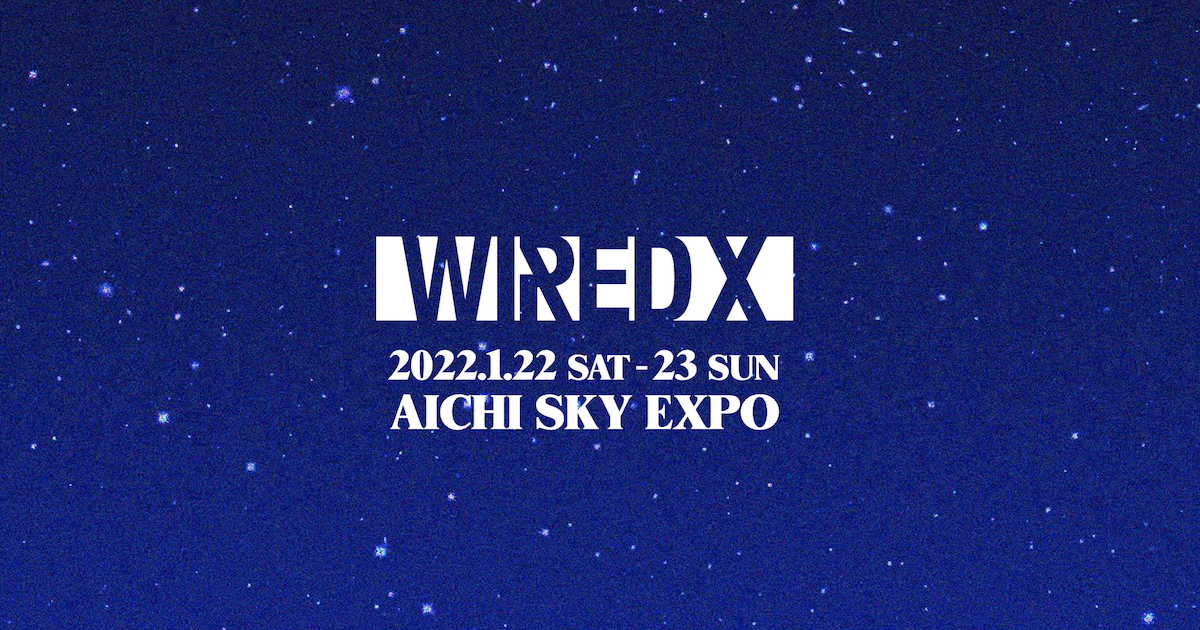 AICH SKY EXPOにて『WIRED X』が2days開催決定。BAD HOP、JP THE WAVY、OZworld、スペシャルゲストによるTOKONA-Xトリビュート・ショーも